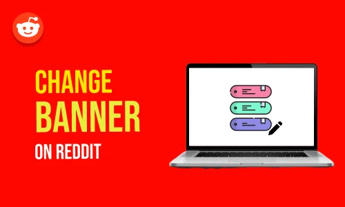 How to Change Banner on Reddit